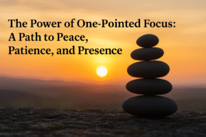 A Path to Peace, Patience, and Presence